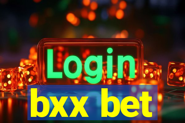 bxx bet